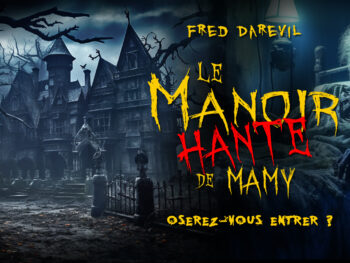 Le Manoir hanté de Mamy – Urban Games Ep.4